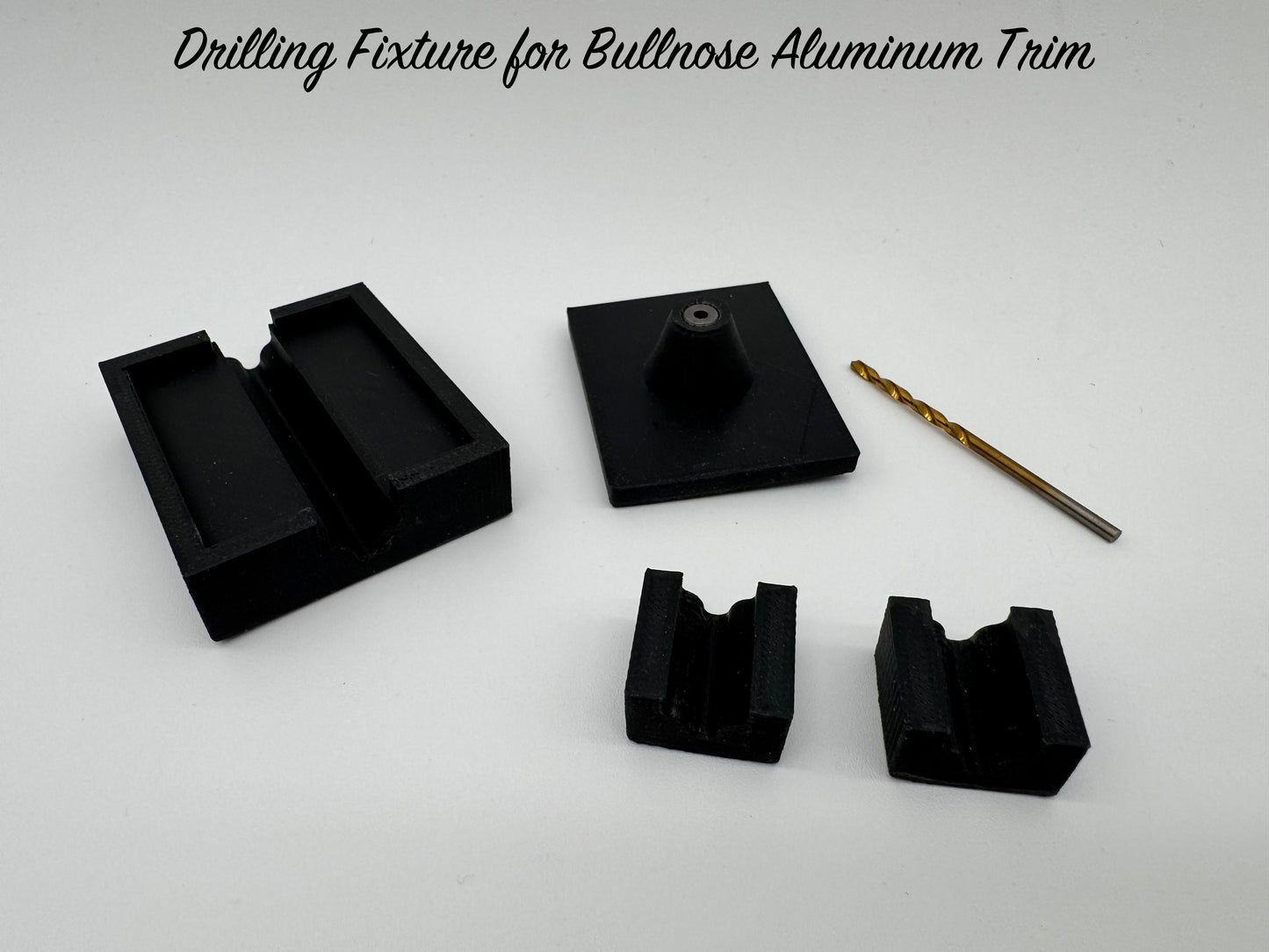 Drilling Fixture for Bullnose Aluminum Trim