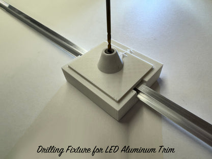 Drilling Fixture for LED Aluminum Trim