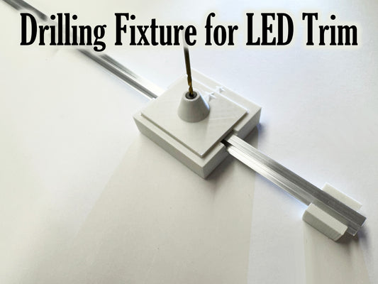 Drilling Fixture for LED Aluminum Trim