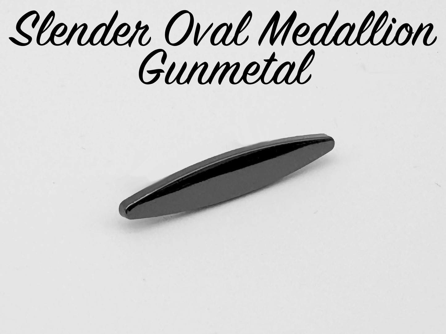 Slender Oval Medallion - Gunmetal